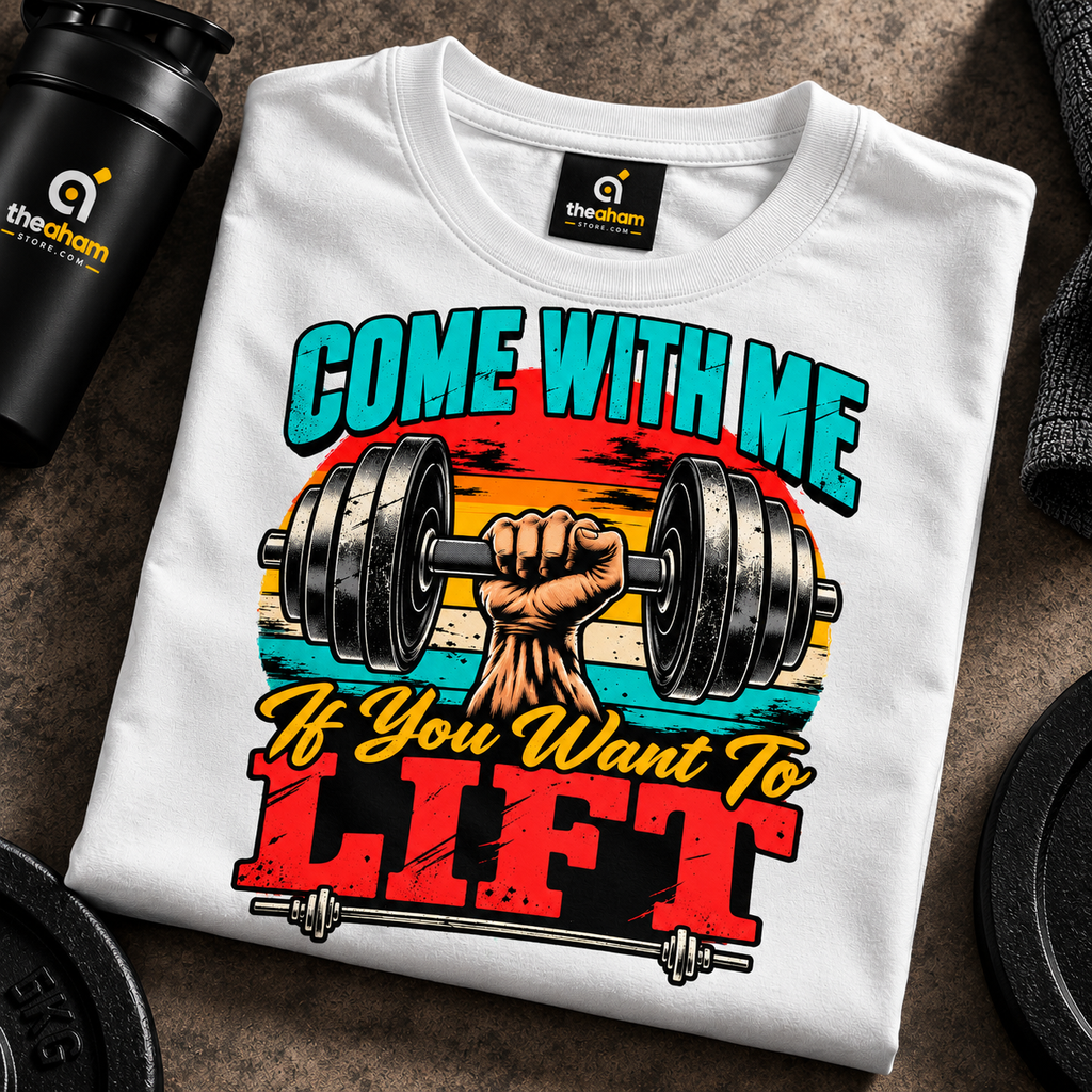 Come WIth Me If You Want to Lift Unisex Classic Crew T-Shirt